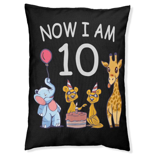 Now I am 10 years old 10th Birthday at the Zoo Pet Bed (Front Vertical)
