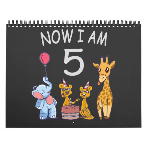 Now I am 5 years old 5th Birthday at the Zoo Calendar