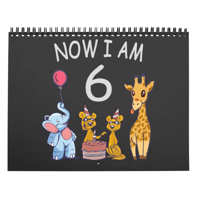 Now I am 6 years old 6th Birthday at the Zoo Calendar (Cover)