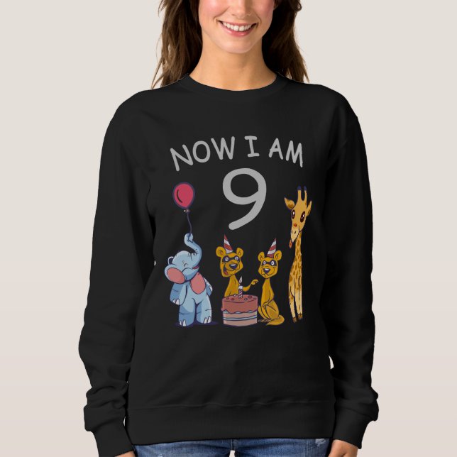 Now I am 9 years old 9th Birthday at the Zoo Sweatshirt (Front)