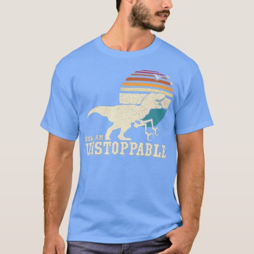 Now I Am Unstoppable Cool Dinosaur Funny T Rex T_Shirt