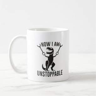 Now I am Unstoppable, T rex Arms Mug, Trex Gifts Coffee Mug