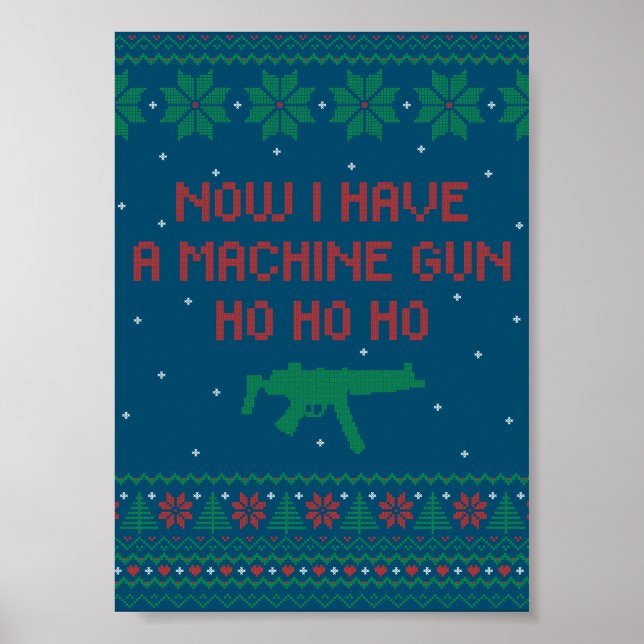 Now I Have a Machine Gun Ho-Ho-Ho Poster (Front)