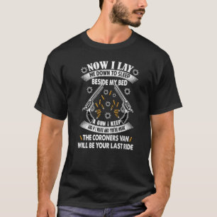 Now I Lay Me Down To Sleep Beside My Bed G U N I K T-Shirt