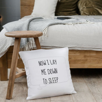 Now I Lay Me Down To Sleep Pillow by Mousefx at Zazzle