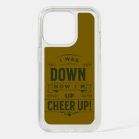 NOW I'M UP CHEER UP IPHONE 15 PRO CLEAR CASE