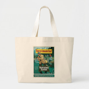 Now is Colorado Time Large Tote Bag