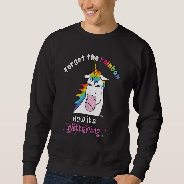 Now it's glittering fierce unicorn with rainbow ha sweatshirt (Front)