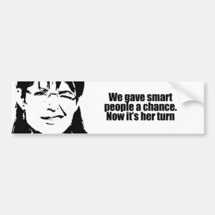 Now it's her turn bumper sticker