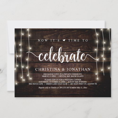 Now its time to celebrate Rustic Elopement Party Invitation