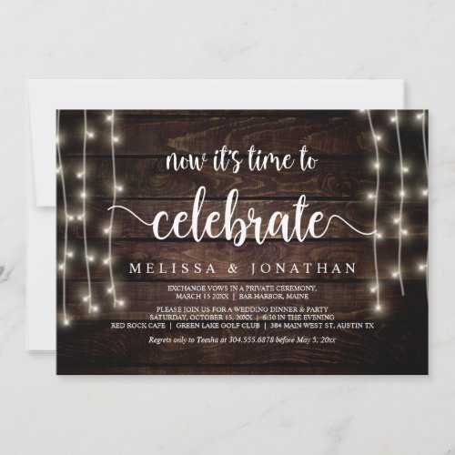 Now its time to celebrate Rustic Elopement Party Invitation