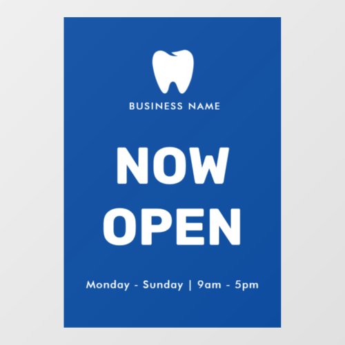Now Open Dentist  Business Opening Times Logo Window Cling