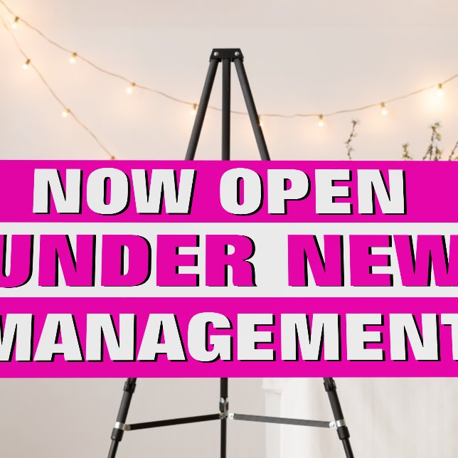 Now Open Under New Management Small Business  Foam Board (In Situ (Stand))