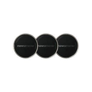 Now or Never Vanishing Quote for Procrastinators Golf Ball Marker
