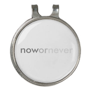 Now or Never Vanishing Quote for Procrastinators Golf Hat Clip