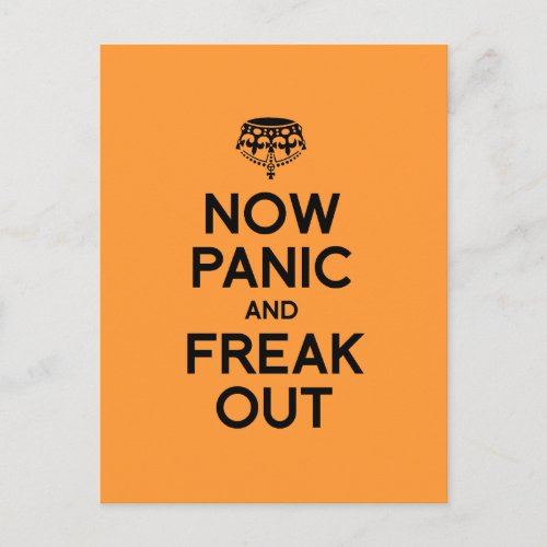 NOW PANIC AND FREAK OUTpng Postcard
