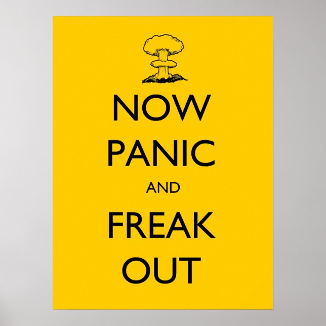 Now Panic and Freak Out poster (Front)
