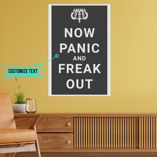 Now Panic and Freak Out Vintage British Parady Poster