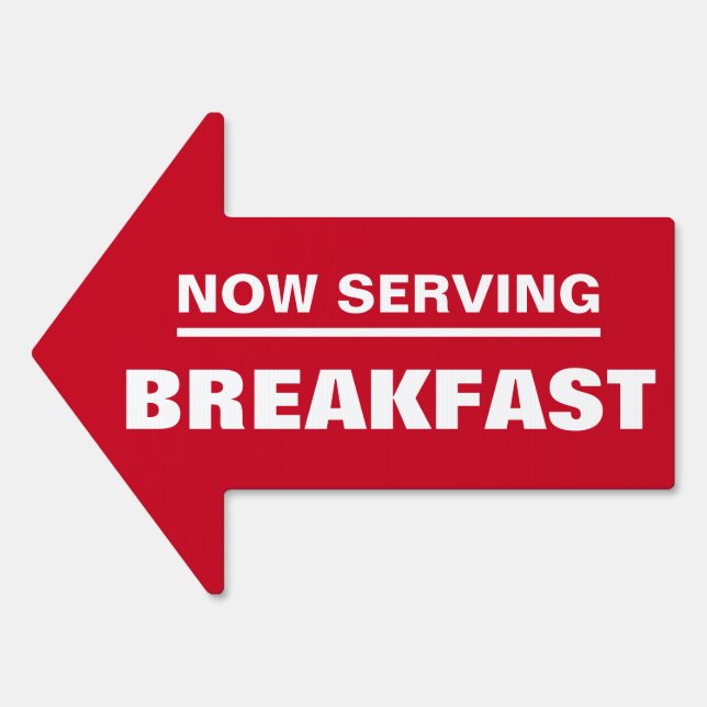 Now Serving Breakfast Red White Business Yard Sign (Front)