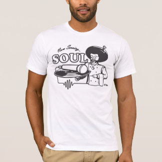NOW SERVING SOUL T-Shirt
