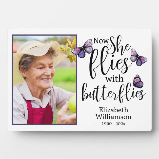 Now She Flies With Butterflies Memorial Photo Plaque | Zazzle