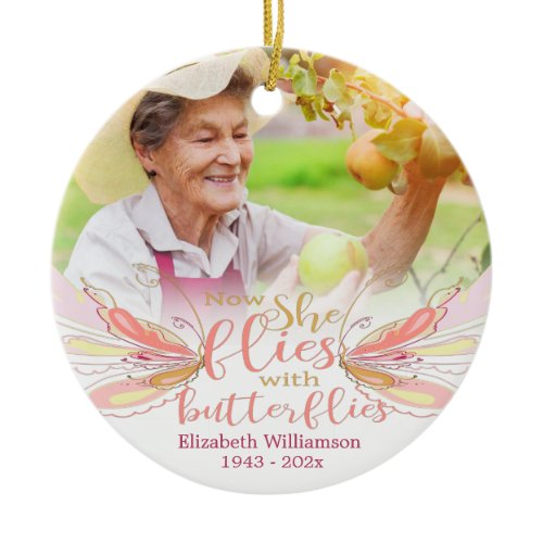 Now She Flies With Butterflies Photo Memorial Ceramic Ornament
