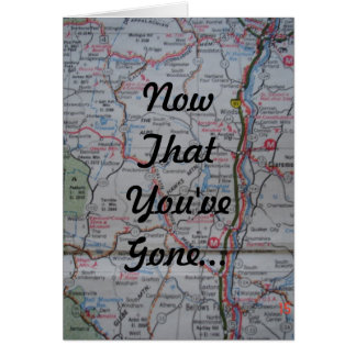 Now That You've Gone Cards