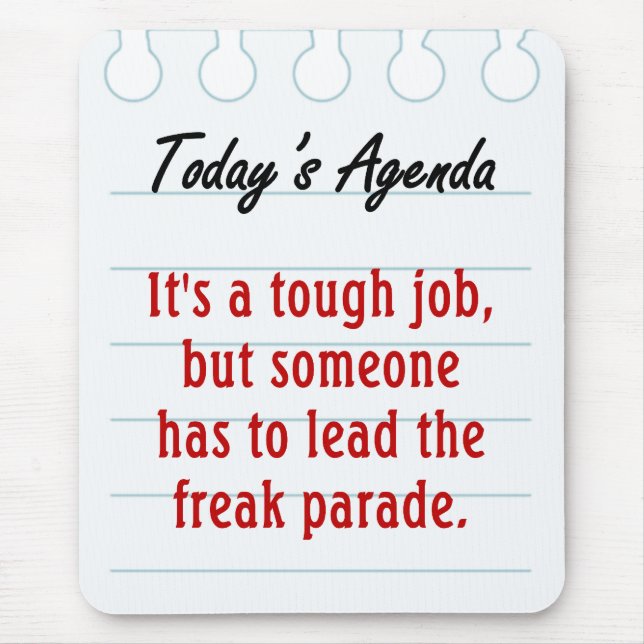 Now That's a Tough Job (2) Mouse Pad (Front)