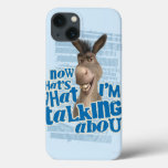 Now That&#39;s What I&#39;m Talking About! Iphone 13 Case at Zazzle