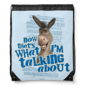 Now That's What I'm Talking About! Drawstring Bag