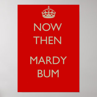 Now then Mardy Bum Poster