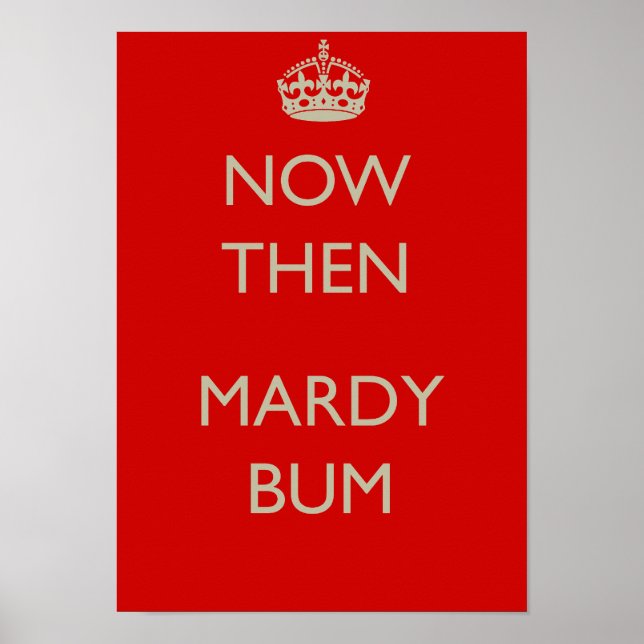 Now then Mardy Bum Poster (Front)