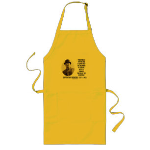 Now This Is Not The End (Winston Churchill Quote) Long Apron