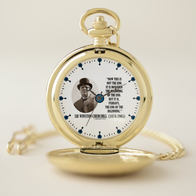 Now This Is Not The End Winston Churchill Quote Pocket Watch (Inside)