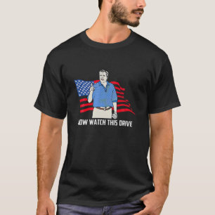 Now Watch This Drive Apparel T Shirt