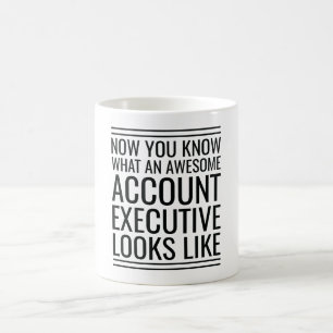 Now You Know What An Awesome Account Executive Coffee Mug