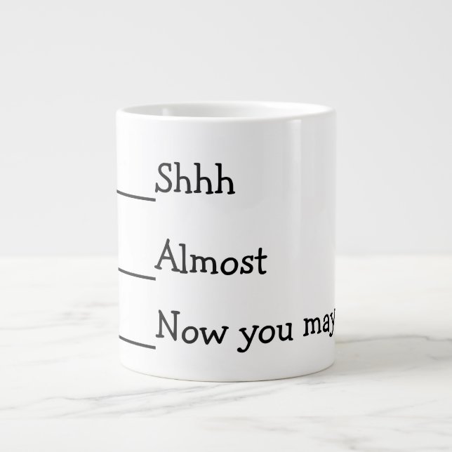 Now you may speak funny meme giant coffee mug (Front)