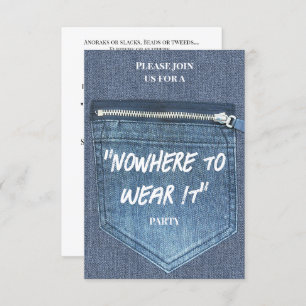 "Nowhere To Wear It" Party Invitation