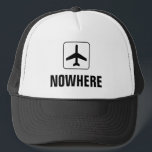 Nowhere Trucker Hat<br><div class="desc">For epic treks and bad hair days.</div>