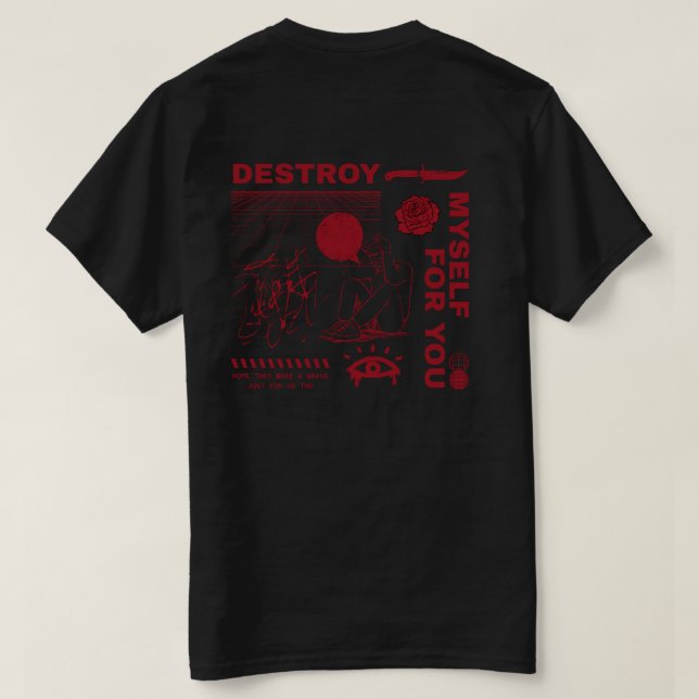NØX STUDIOS — DESTROY MYSELF FOR YOU T-Shirt (Design Back)