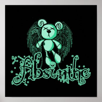 Noxious Teddy - Absinthe The Green Fairy Poster by VoXeeD at Zazzle