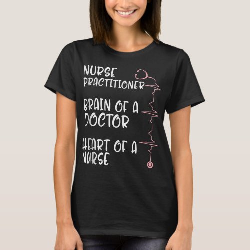 NP Nurse Week Practitioner Brain Of Doctor Nursing T_Shirt