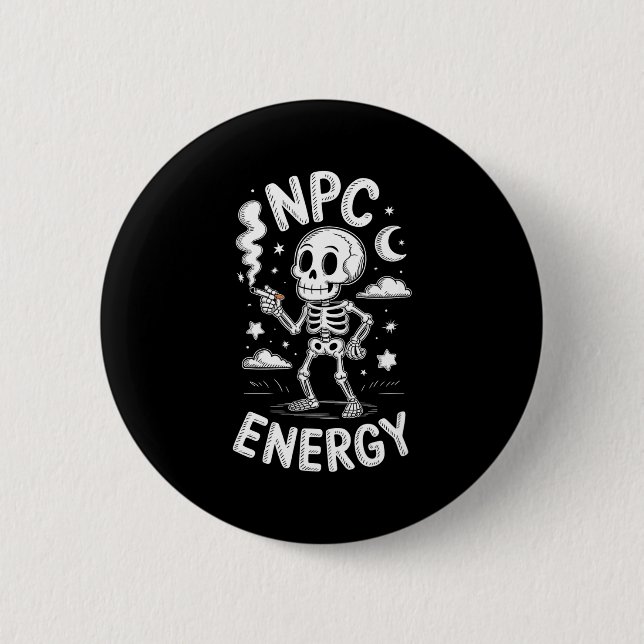 Npc energy skeleton funny meme  button (Front)