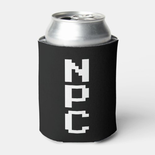NPC _ Non Playable Character Can Cooler