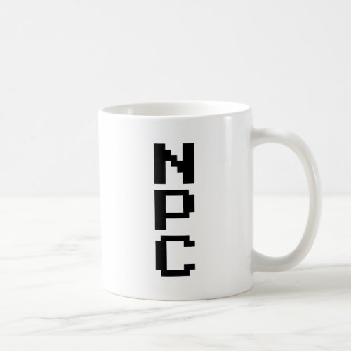 NPC _ Non Playable Character Coffee Mug