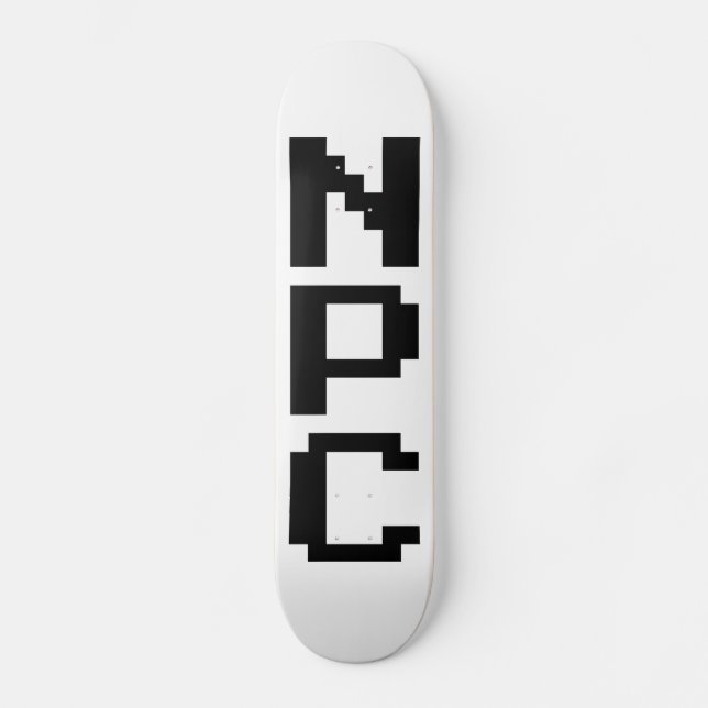 NPC - Non Playable Character Skateboard (Front)