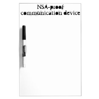 NSA-proof communication device Dry-Erase Board