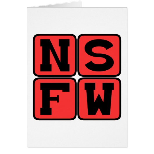 NSFW Internet Lingo Not Safe For Work Funny Phrase Cards (Front)
