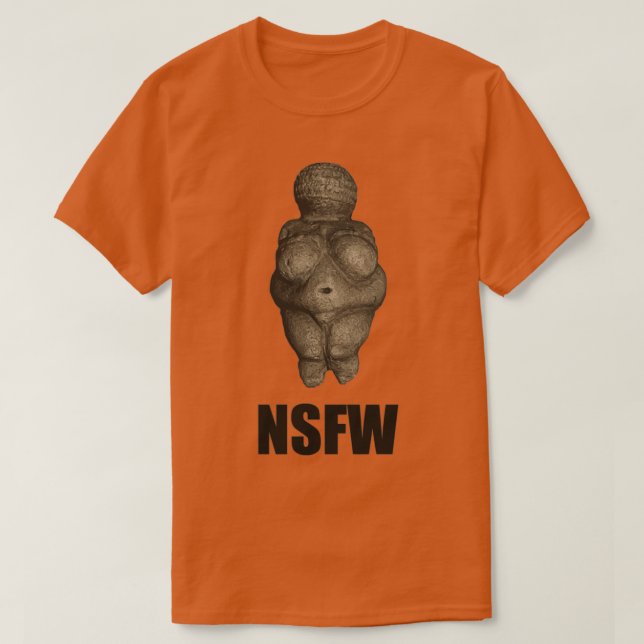 NSFW Prehistoric Venus Figurine T-Shirt (Design Front)