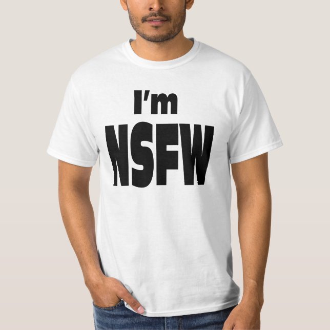 NSFW. T-Shirt (Front)